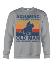 Assuming Im Just An Old Man Was Your First Mistake Crewneck Sweatshirt tile