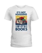 It's Not Hoaring If It's Books Ladies T-Shirt front