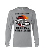 Never Underestimate An Old Man With A Loader Long Sleeve Tee tile