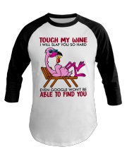 Touch My Wine Baseball Tee tile