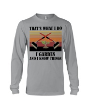 That's What I Do - I Garden And I Know Things Long Sleeve Tee tile