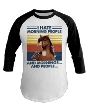 I Hate Morning People - And Mornings - And People Baseball Tee tile
