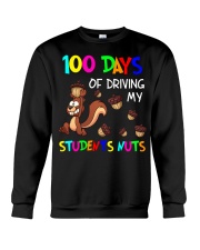 100 Days Of Driving My Students Nuts Crewneck Sweatshirt tile