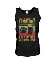 I Drink Beer - I Pet My Dog And I Know Things Unisex Tank tile