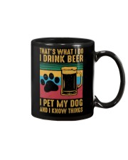 I Drink Beer - I Pet My Dog And I Know Things Mug tile