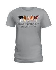 Driving My Husband Crazy One Cow At A Time Ladies T-Shirt front