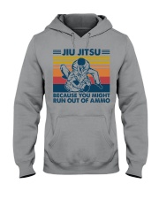 Jiu Jitsu Because You Might Run Out Of Ammo Hooded Sweatshirt tile