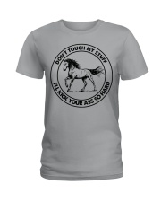 Don't Touch My Stuff - I'll Kick Your Ass So Hard Ladies T-Shirt front