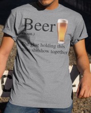 Beer -The Glue Holding This 2020 Classic T-Shirt apparel-classic-tshirt-lifestyle-28