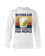 Vodka - Happy Water For Fun People Long Sleeve Tee tile