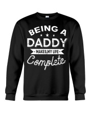 Being A Daddy Makes My Life Complete Crewneck Sweatshirt tile