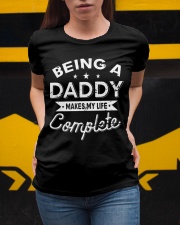 Being A Daddy Makes My Life Complete Ladies T-Shirt apparel-ladies-t-shirt-lifestyle-04