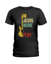 In Jesus Name I Play Ladies T-Shirt tile