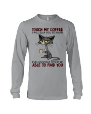 Touch My Coffee Long Sleeve Tee tile