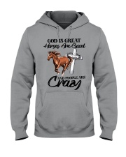 God Is Great - Horses Are Good - People Are Crazy Hooded Sweatshirt tile