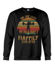 And She Lived Happily Ever After Crewneck Sweatshirt tile