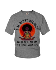 I'm Blunt Because God Rolled Me That Way Youth T-Shirt tile