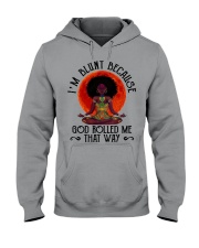 I'm Blunt Because God Rolled Me That Way Hooded Sweatshirt tile