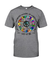 Whisper Words Of Wisdom - Let It Be Classic T-Shirt front