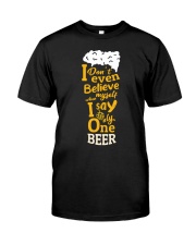 Only One Beer Classic T-Shirt tile