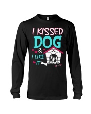 I Kissed Dog And Like It Long Sleeve Tee tile