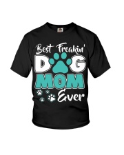 Best Freaking Dogmom Ever Youth T-Shirt tile