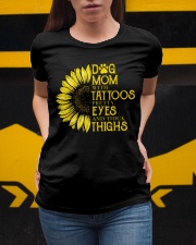 Dog Mom With Tattoos Pretty Eyes And Thick Thinghs Ladies T-Shirt apparel-ladies-t-shirt-lifestyle-04