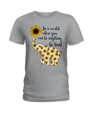 In A World Where You Can Be Anything - Be Kind Ladies T-Shirt front