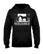 And Into The Barn I Go Hooded Sweatshirt tile