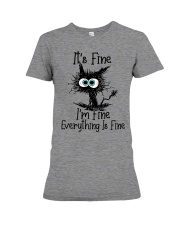 It's Fine I'm Fine Everything Is Fine Premium Fit Ladies Tee tile