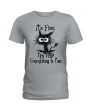 It's Fine I'm Fine Everything Is Fine Ladies T-Shirt front