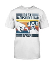 Best Dachshund Dad Ever Classic T-Shirt front