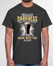 I've Come To Drink With You Classic T-Shirt garment-tshirt-unisex-front-03