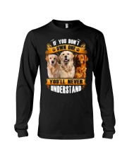 If You Dont Own One - You'll Never Understand Long Sleeve Tee tile