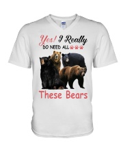 Yes I Really Do Need All These Bears V-Neck T-Shirt tile