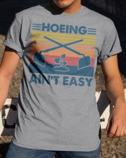 Hoeing Ain't Easy Classic T-Shirt apparel-classic-tshirt-lifestyle-28