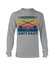 Hoeing Ain't Easy Long Sleeve Tee tile