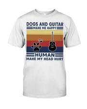 Dogs And Guitar Make Me Happy Classic T-Shirt front
