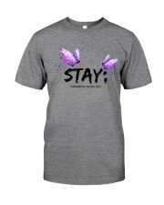 Stay Stay Tomorrow Needs You Classic T-Shirt tile