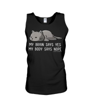 My Brain Says Yes - My Body Says Nope Unisex Tank tile