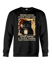 After Coffee - I Feel Good About Hating Everyone Crewneck Sweatshirt tile