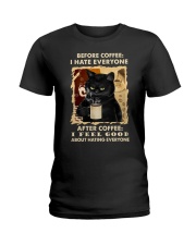 After Coffee - I Feel Good About Hating Everyone Ladies T-Shirt tile