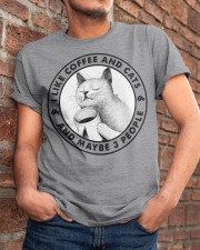 I Like Coffee And Cats - And Maybe 3 People Classic T-Shirt apparel-classic-tshirt-lifestyle-26