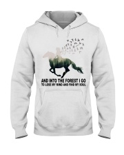 And Into The Forest I Go Hooded Sweatshirt tile