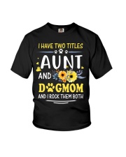 Aunt And Dogmom I Rock Them Both Youth T-Shirt tile
