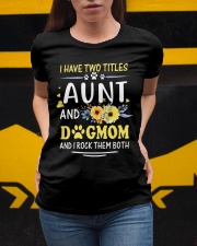 Aunt And Dogmom I Rock Them Both Ladies T-Shirt apparel-ladies-t-shirt-lifestyle-04
