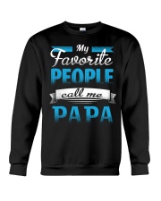 My Favorite People Call Me Papa Crewneck Sweatshirt tile