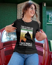 I Drink Coffee - I Hate People - And I Know Things Ladies T-Shirt apparel-ladies-t-shirt-lifestyle-01