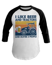 I Like Beer And Tractors And Maybe 3 People Baseball Tee tile