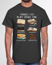 Things I Do In My Spare Time Classic T-Shirt garment-tshirt-unisex-front-03